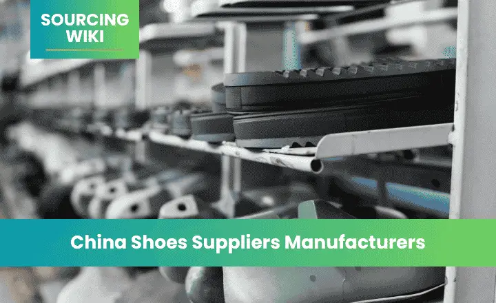China Shoes Suppliers Manufacturers
